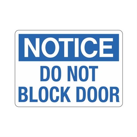 Notice Do Not Block Door Sign